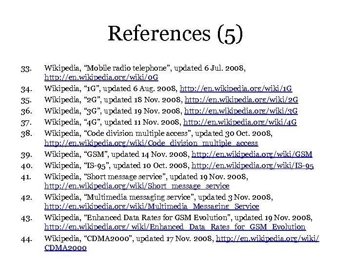 References (5) 33. 34. 35. 36. 37. 38. 39. 40. 41. 42. 43. 44.