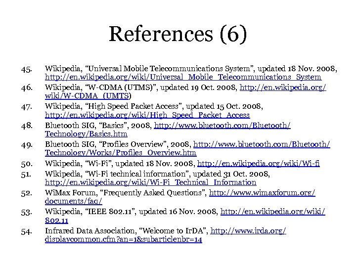 References (6) 45. 46. 47. 48. 49. 50. 51. 52. 53. 54. Wikipedia, “Universal