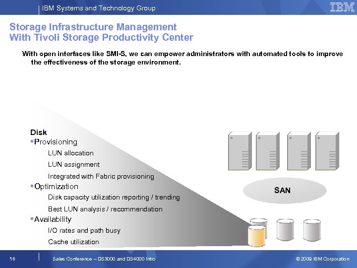 IBM Systems and Technology Group Storage Infrastructure Management With Tivoli Storage Productivity Center With