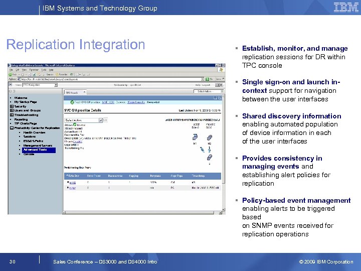 IBM Systems and Technology Group Replication Integration • • c c c • •