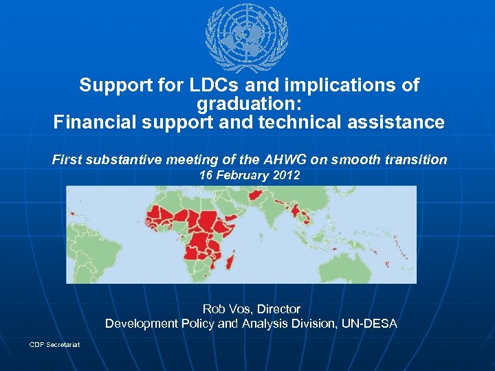 Support for LDCs and implications of graduation: Financial support and technical assistance First substantive