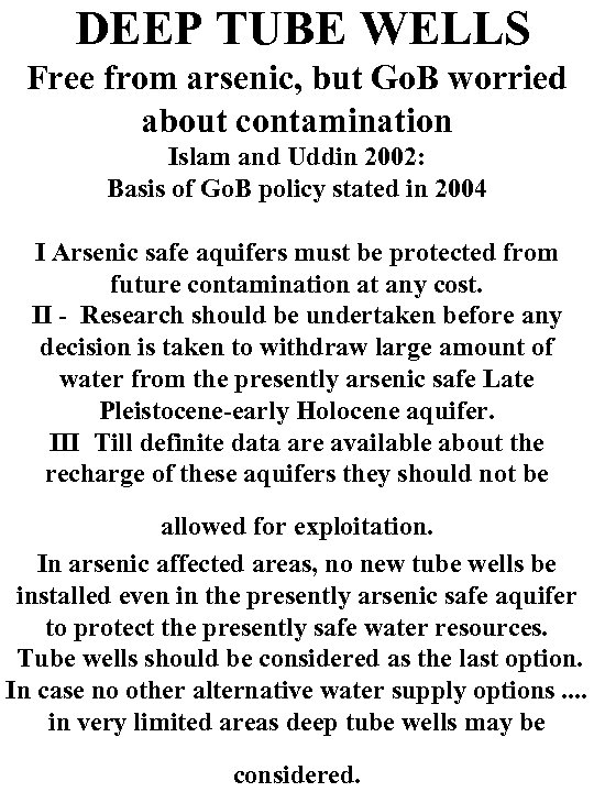 DEEP TUBE WELLS Free from arsenic, but Go. B worried about contamination Islam and