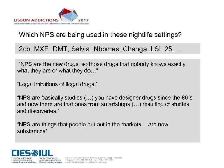 Which NPS are being used in these nightlife settings? 2 cb, MXE, DMT, Salvia,