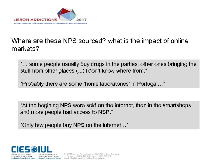 Where are these NPS sourced? what is the impact of online markets? “… some