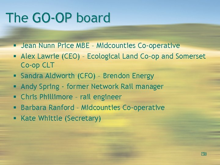 The GO-OP board Jean Nunn Price MBE – Midcounties Co-operative Alex Lawrie (CEO) –