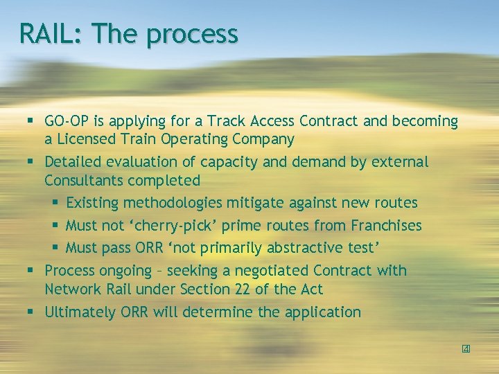 RAIL: The process GO-OP is applying for a Track Access Contract and becoming a