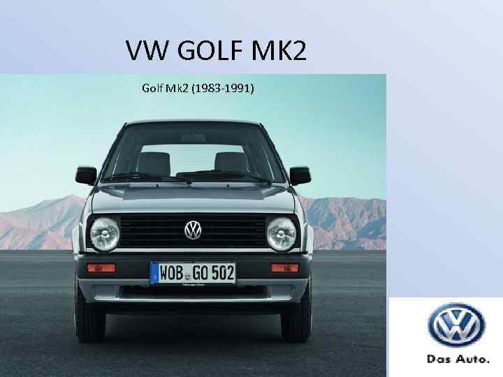 VW GOLF MK 2 Golf Mk 2 (1983 -1991) 