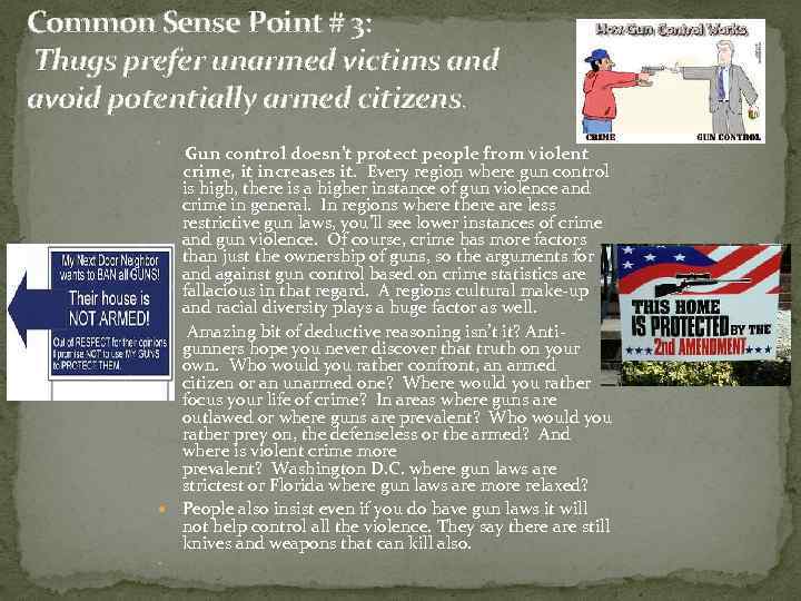 Common Sense Point # 3: Thugs prefer unarmed victims and avoid potentially armed citizens.