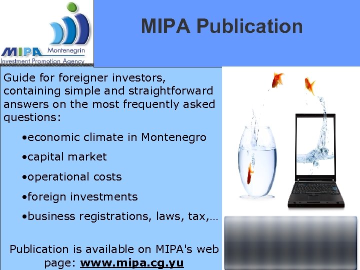 MIPA Publication Guide foreigner investors, containing simple and straightforward answers on the most frequently
