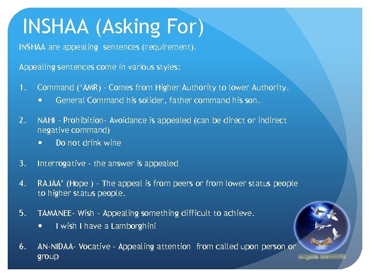 INSHAA (Asking For) INSHAA are appealing sentences (requirement). Appealing sentences come in various styles:
