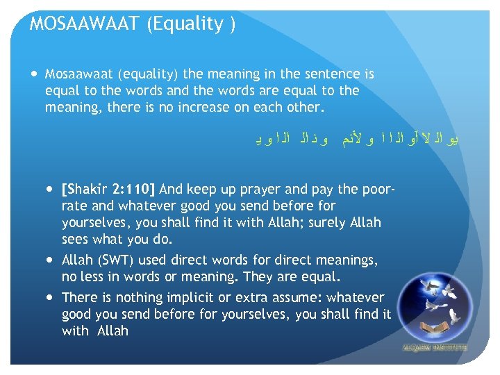 EEJAAZ (Synopsis ), ITNAAB (Expansion), MOSAAWAAT (Equality ) Mosaawaat (equality) the meaning in the