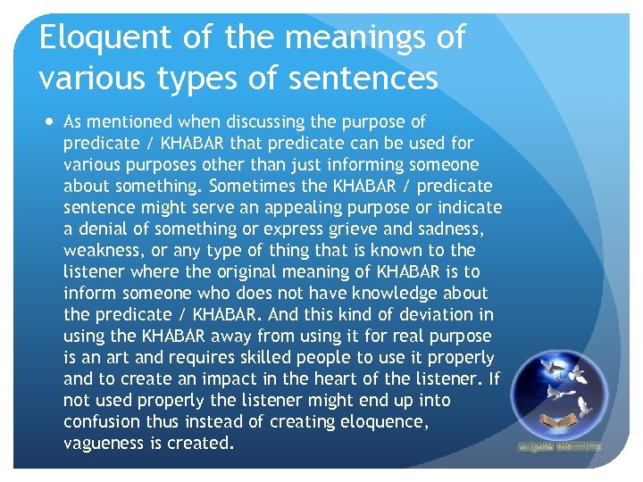 Eloquent of the meanings of various types of sentences As mentioned when discussing the