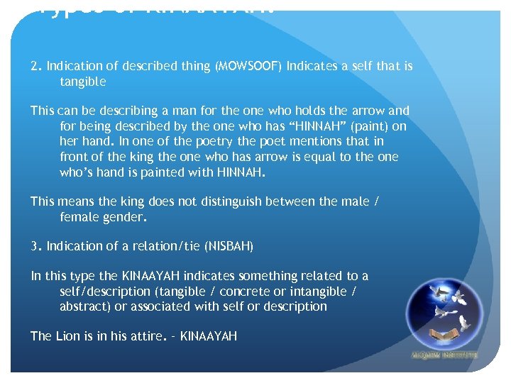 Types of KINAAYAH: 2. Indication of described thing (MOWSOOF) Indicates a self that is