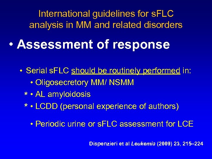 International guidelines for s. FLC analysis in MM and related disorders • Assessment of