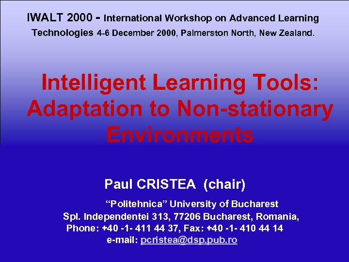 IWALT 2000 - International Workshop on Advanced Learning Technologies 4 -6 December 2000, Palmerston