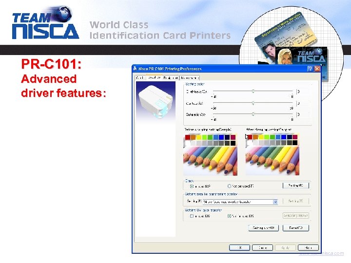 PR-C 101: Advanced driver features: www. teamnisca. com 