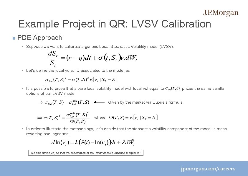 Example Project in QR: LVSV Calibration PDE Approach § Suppose we want to calibrate