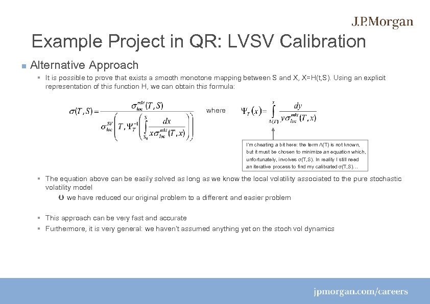 Example Project in QR: LVSV Calibration Alternative Approach § It is possible to prove
