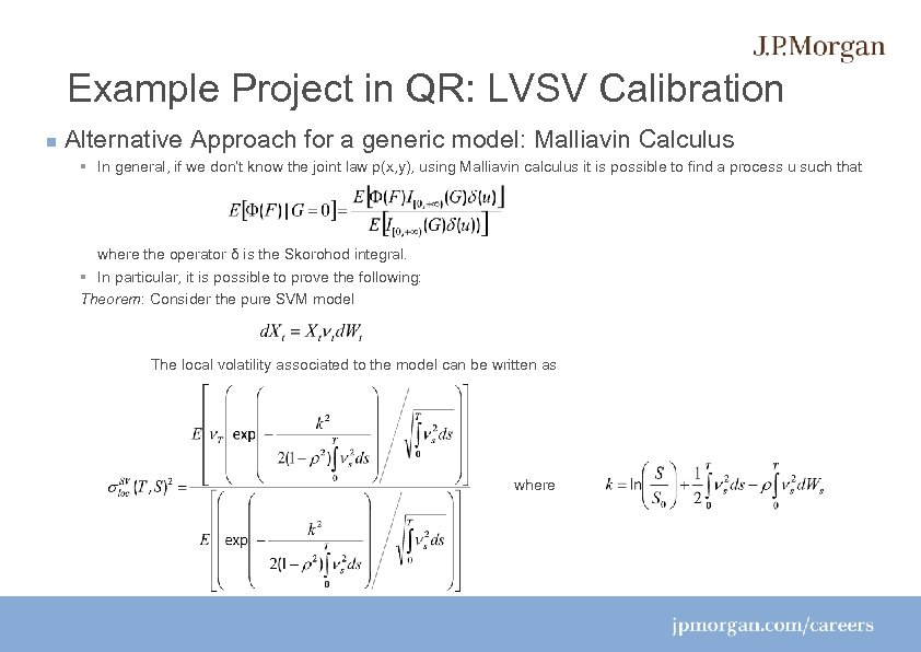 Example Project in QR: LVSV Calibration Alternative Approach for a generic model: Malliavin Calculus