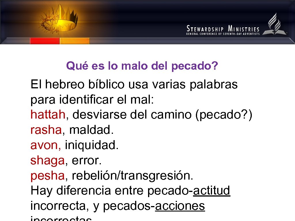 Qué es lo malo del pecado? El hebreo bíblico usa varias palabras para identificar