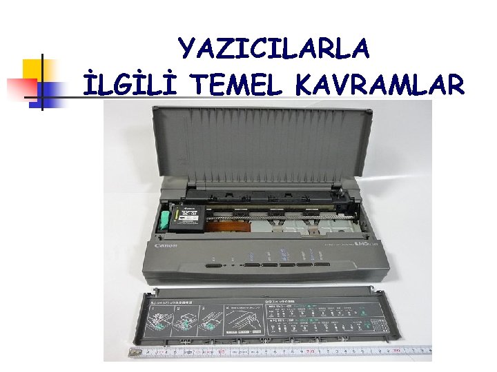 YAZICILARLA İLGİLİ TEMEL KAVRAMLAR 