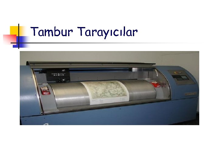 Tambur Tarayıcılar 