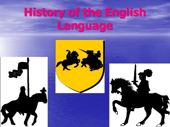 History of the English Language 