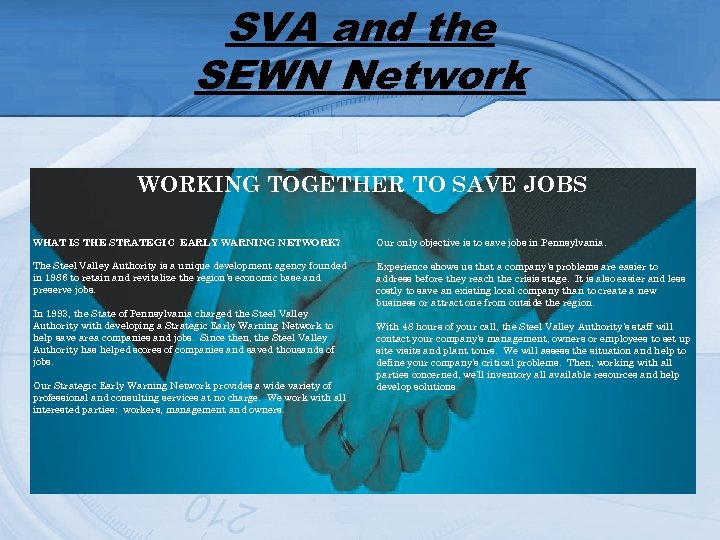 SVA and the SEWN Network WORKING TOGETHER TO SAVE JOBS WHAT IS THE STRATEGIC