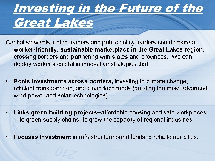 Investing in the Future of the Great Lakes Capital stewards, union leaders and public
