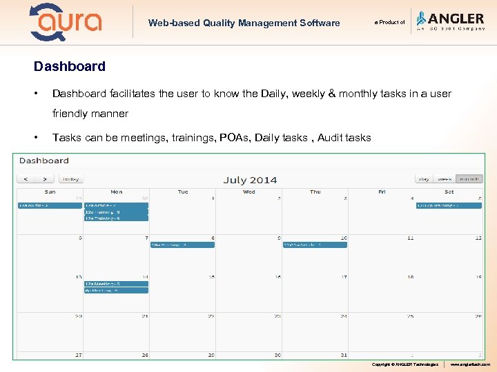 Web-based Quality Management Software a Product of Dashboard • Dashboard facilitates the user to