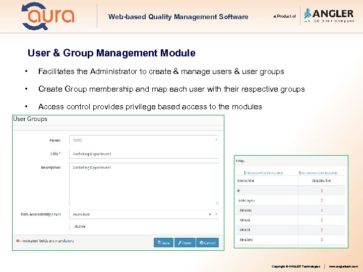 Web-based Quality Management Software a Product of User & Group Management Module • Facilitates