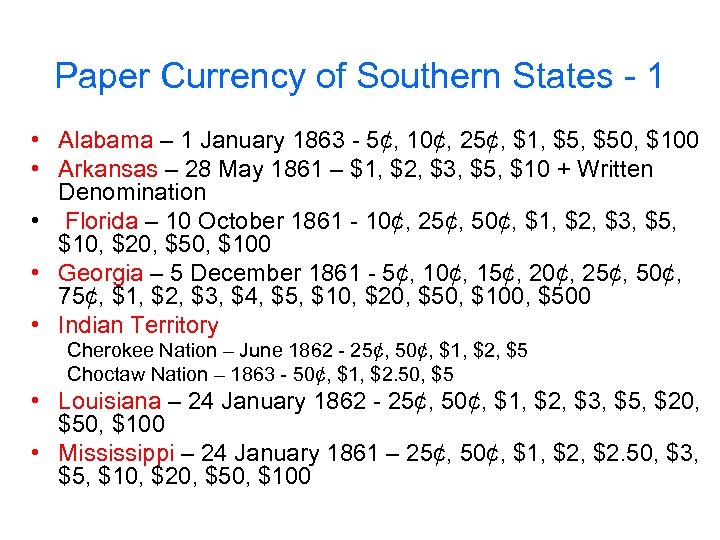 Paper Currency of Southern States - 1 • Alabama – 1 January 1863 -