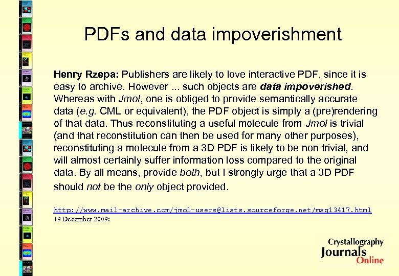 PDFs and data impoverishment Henry Rzepa: Publishers are likely to love interactive PDF, since