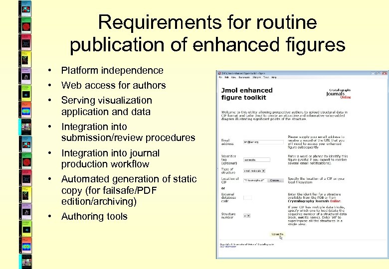 Requirements for routine publication of enhanced figures • Platform independence • Web access for