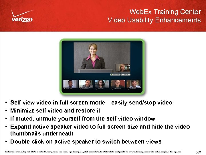 Web. Ex Training Center Video Usability Enhancements • • Self view video in full