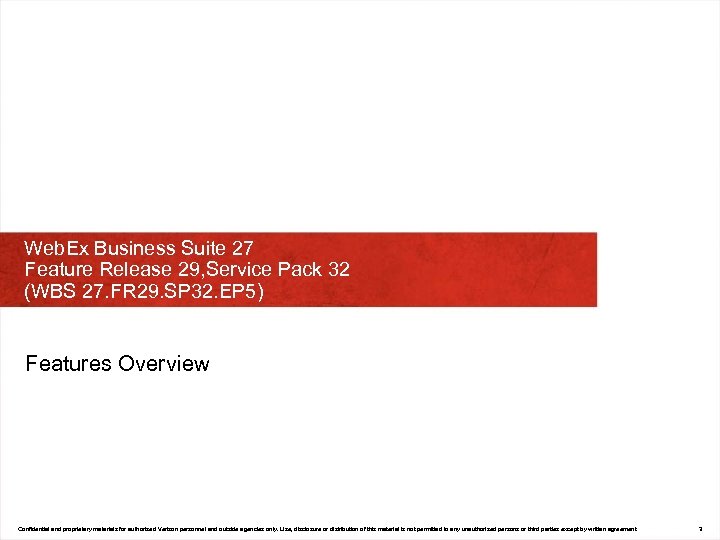 Web. Ex Business Suite 27 Feature Release 29, Service Pack 32 (WBS 27. FR