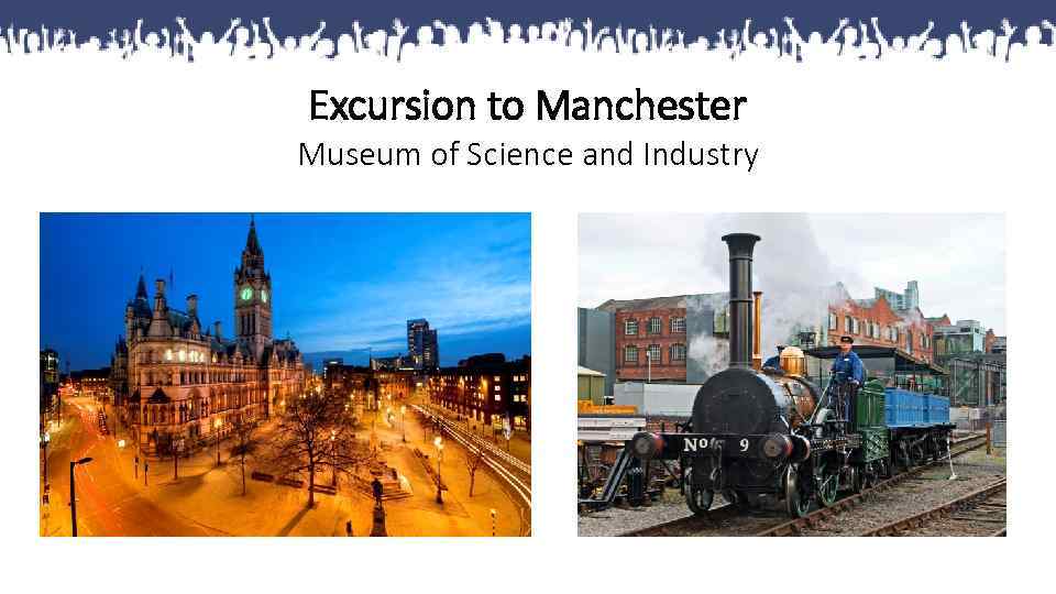 Excursion to Manchester Museum of Science and Industry 