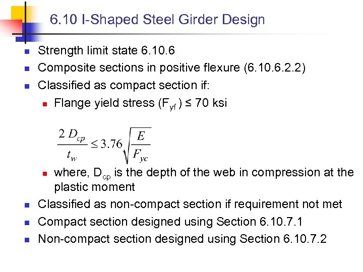 6. 10 I-Shaped Steel Girder Design n Strength limit state 6. 10. 6 Composite
