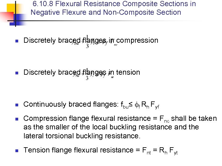 6. 10. 8 Flexural Resistance Composite Sections in Negative Flexure and Non-Composite Section n