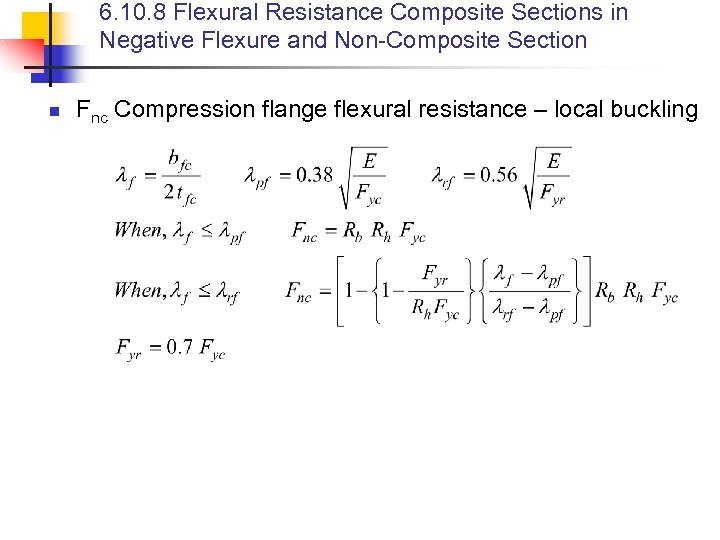 6. 10. 8 Flexural Resistance Composite Sections in Negative Flexure and Non-Composite Section n