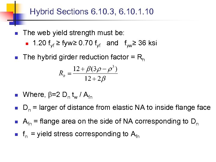 Hybrid Sections 6. 10. 3, 6. 10. 1. 10 n The web yield strength