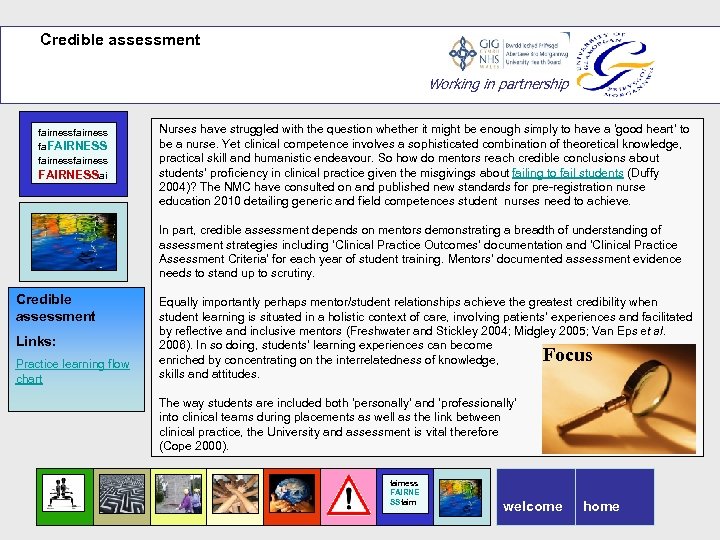 Credible assessment Working in partnership fairness fa. FAIRNESS fairness FAIRNESSai Nurses have struggled with
