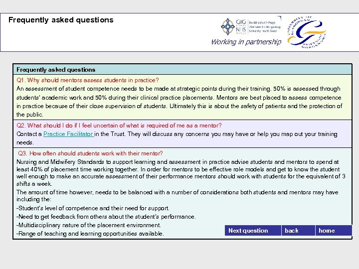 Frequently asked questions Working in partnership Frequently asked questions Q 1. Why should mentors