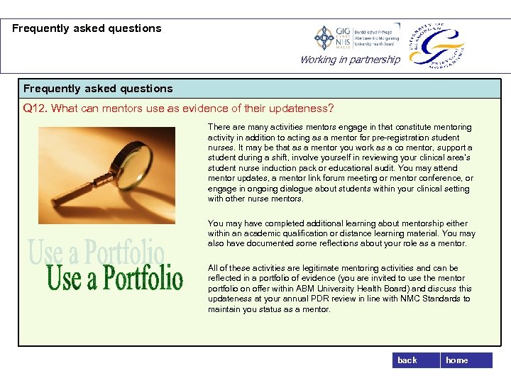 Frequently asked questions Working in partnership Frequently asked questions Q 12. What can mentors