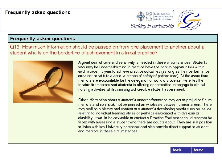 Frequently asked questions Working in partnership Frequently asked questions Q 13. How much information