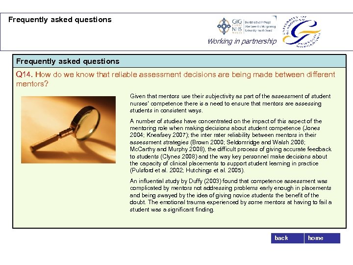 Frequently asked questions Working in partnership Frequently asked questions Q 14. How do we