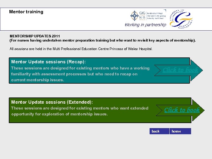 Mentor training Working in partnership MENTORSHIP UPDATES 2011 (For nurses having undertaken mentor preparation