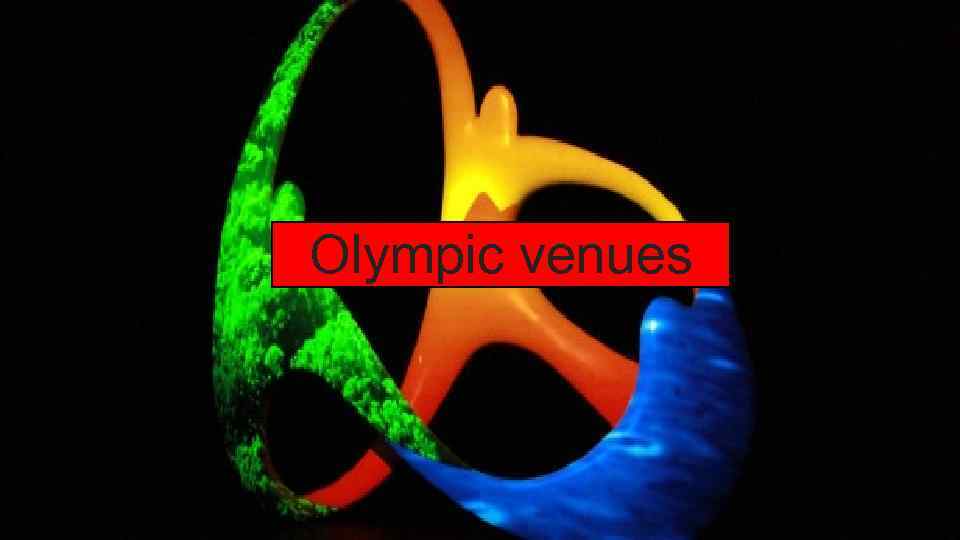 Olympic venues 