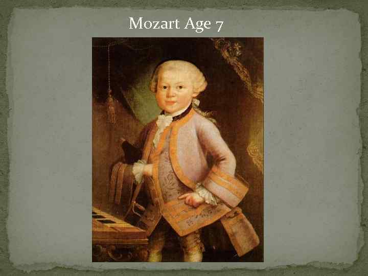 Mozart Age 7 