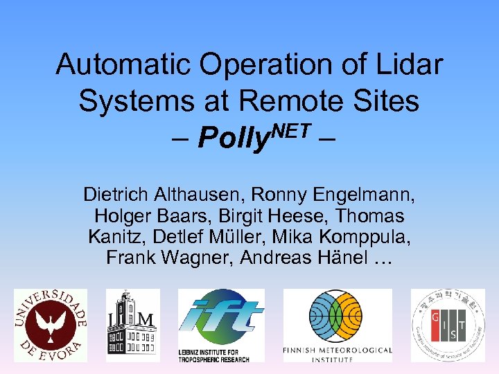 Automatic Operation of Lidar Systems at Remote Sites NET – – Polly Dietrich Althausen,